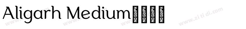 Aligarh Medium字体转换